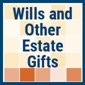 Wills and other Estate Gifts 