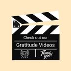 Clapperboard with Check out these Gratitude videos