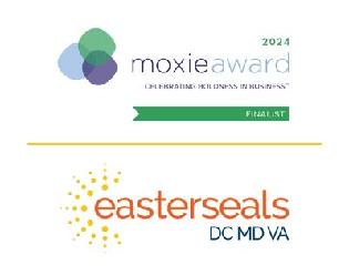 2024 Moxie Award Finalist - Easterseals DC MD VA