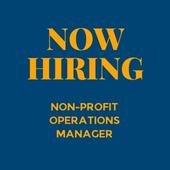 Now Hiring Non-Profit Operations Manager